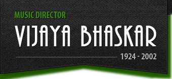 Logo, Vijaya Bhaskar, Music Director - Karnataka